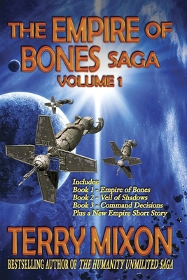 The Empire of Bones Saga Volume 1: Books 1-3 of The Empire of Bones Saga by Terry Mixon