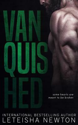 Vanquished by Leteisha Newton