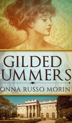 Gilded Summers by Donna Russo Morin