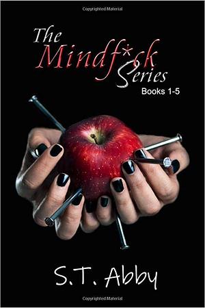 Mindf*ck Series by S.T. Abby