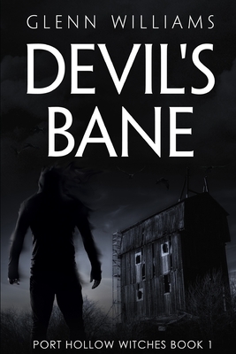 Devil's Bane: A Paranormal Thriller by Glenn Williams