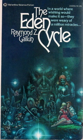 The Eden Cycle by Raymond Z. Gallun, Kelly Freas