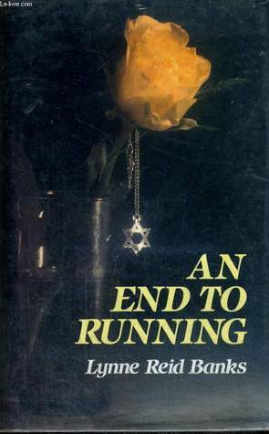 An End To Running by Lynne Reid Banks