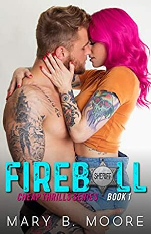 Fireball by Mary B. Moore