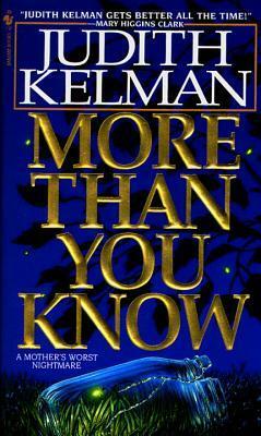 More Than You Know by Judith Kelman