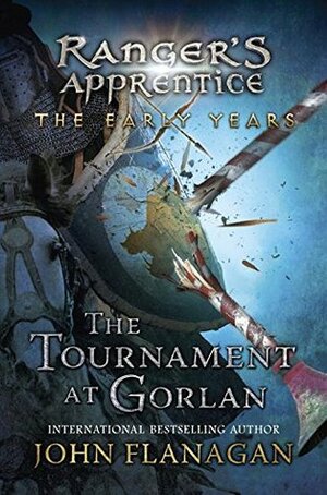 The Tournament at Gorlan by Flanagan A, John Flanagan