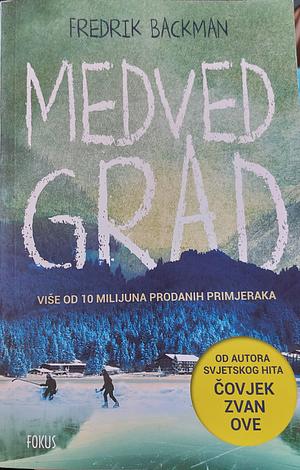 Medvedgrad by Fredrik Backman