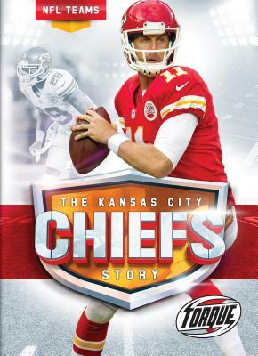 The Kansas City Chiefs Story by Allan Morey