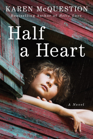 Half a Heart by Karen McQuestion