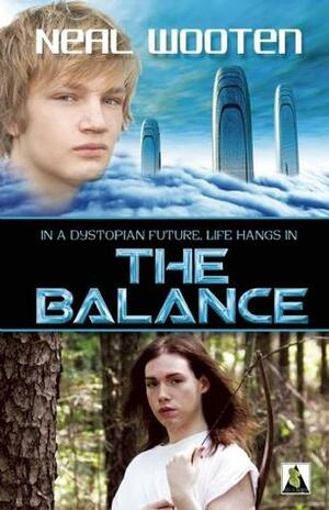 The Balance by Neal Wooten