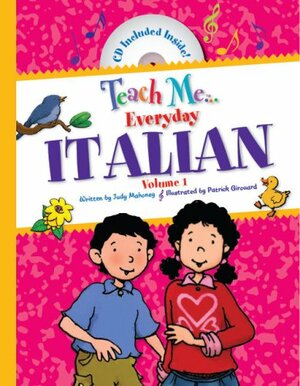 Teach Me Everyday Italian, Volume 1 by Judy Mahoney