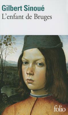 Enfant de Bruges by Gilbert Sinoue
