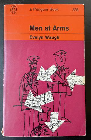Men at Arms by Evelyn Waugh