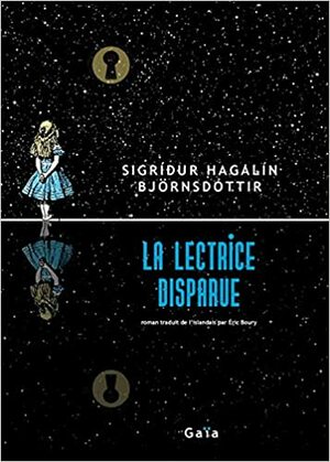 La lectrice disparue by Sigríður Hagalín Björnsdóttir