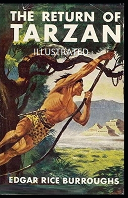 The Return of Tarzan Illustrated by Edgar Rice Burroughs