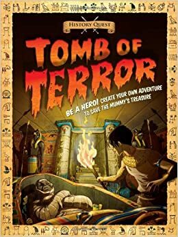 History Quest: Tomb of Terror by Timothy Knapman