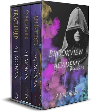 Brookview Academy by A.J. Moran