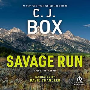 Savage Run by C.J. Box