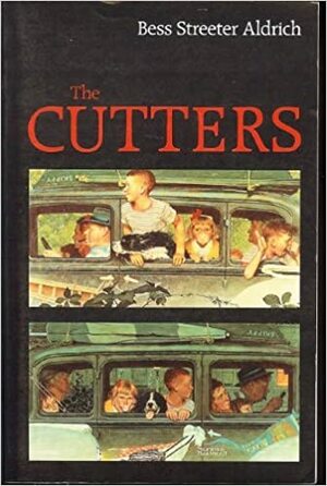 The Cutters by Bess Streeter Aldrich