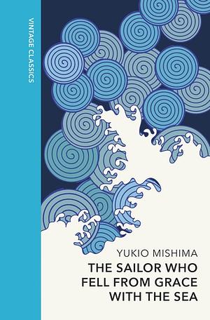 The Sailor Who Fell from Grace with the Sea by Yukio Mishima