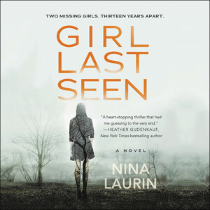 Girl Last Seen by Nina Laurin