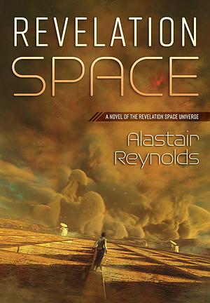 Revelation Space by Alastair Reynolds