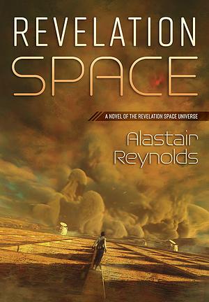 Revelation Space by Alastair Reynolds