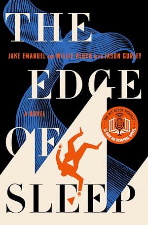 The Edge of Sleep by Willie Block, Jake Emanuel