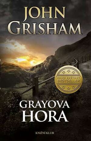 Grayova hora by John Grisham