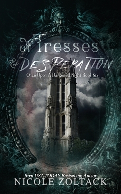 Of Tresses and Desperation by Nicole Zoltack