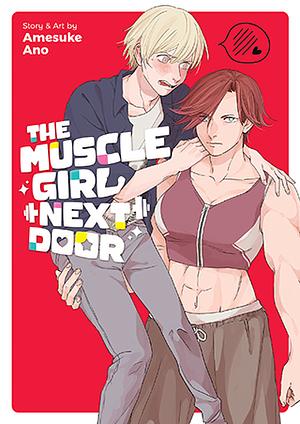 The Muscle Girl Next Door by Amesuke Ano, 亜乃 アメ助