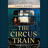 The Circus Train by Amita Parikh