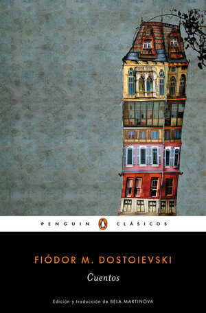 Cuentos by Fyodor Dostoevsky