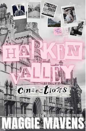 Connections:A collection of Harken Valley Romances by Maggie Mavens