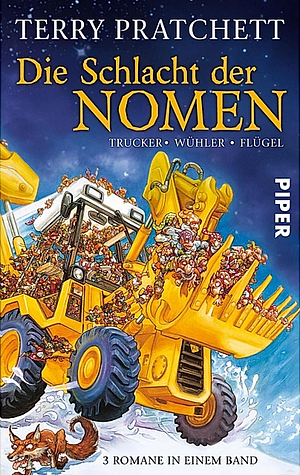 Die Schlacht der Nomen: Trucker - Wühler - Flügel by Terry Pratchett