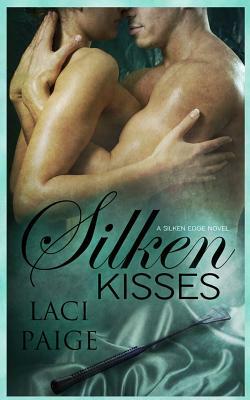 Silken Kisses by Laci Paige