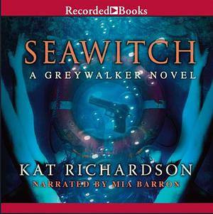 Seawitch by Kat Richardson