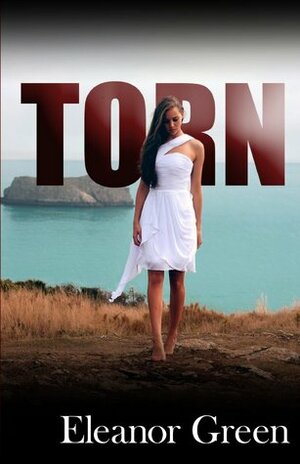 Torn by Eleanor Green