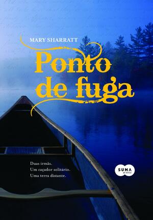 Ponto de Fuga by Mary Sharratt