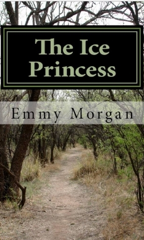 The Ice Princess by Emmy Morgan