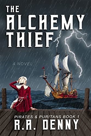 The Alchemy Thief by R.A. Denny