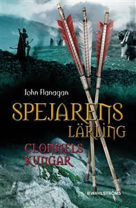 Clonmels kungar by John Flanagan