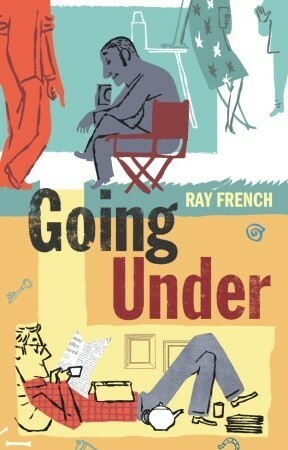 Going Under by Ray French