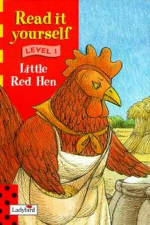 Little Red Hen (Read It Yourself, Level 1) by Graham Percy