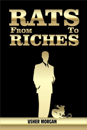 From Rats to Riches by Jennifer Baum, U. Morgan
