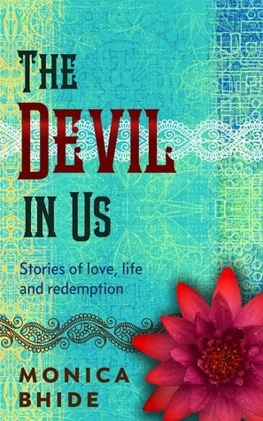 The Devil in Us by Monica Bhide