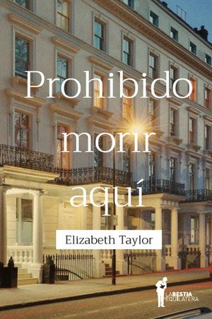 Prohibido morir aquí by Ernesto Montequin, Elizabeth Taylor