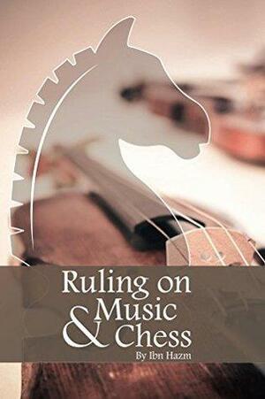 Ruling on Music & Chess: Issue 1566: Sales Concerning items of Amusement by Abu Muhammad Ali ibn Hazm