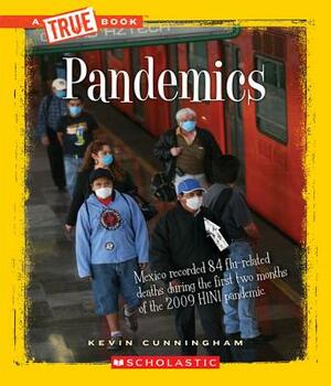 Pandemics by Kevin Cunningham