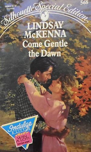 Come Gentle the Dawn by Lindsay McKenna